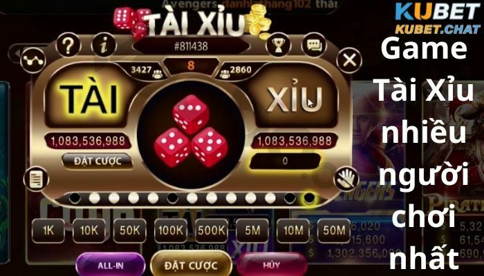 Game tài xỉu nhiều người chơi nhất